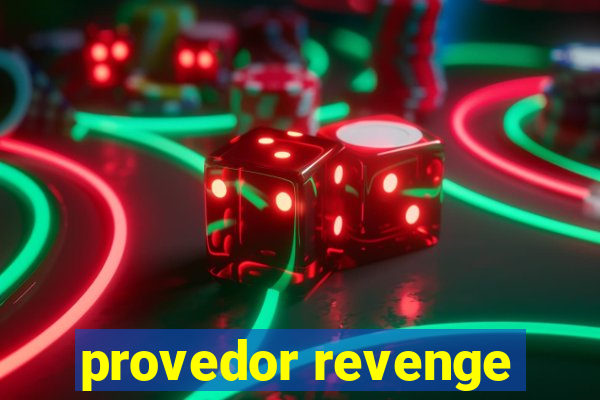 provedor revenge